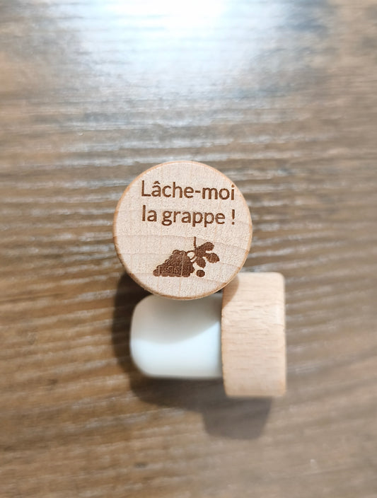 Bouchon de Bouteille en Bois Gravé – Humour Vin & Apéro - Lâche-moi la grappe !